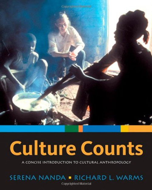 Culture Counts: A Concise Introduction to Cultural Anthropology
