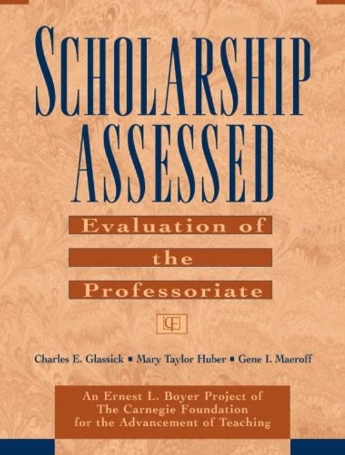 Scholarship Assessed: Evaluation of the Professoriate