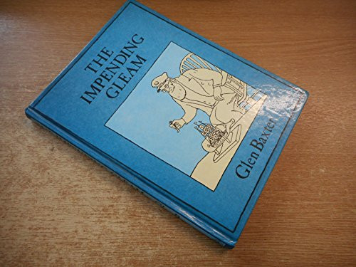 The Impending Gleam [Hardcover]