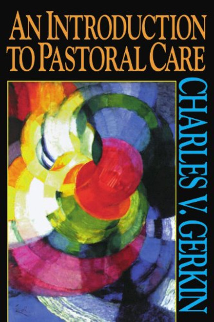 An Introduction to Pastoral Care An Introduction to Pastoral Care