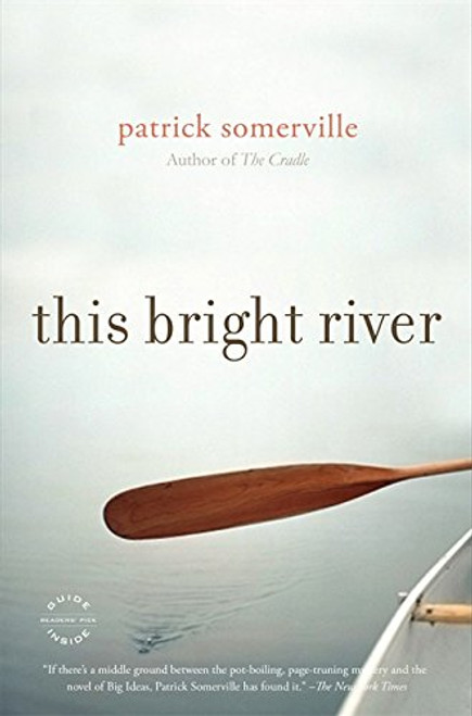 This Bright River: A Novel