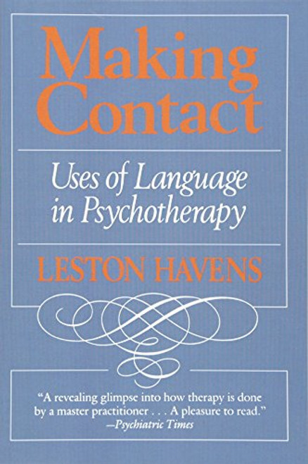 Making Contact: Uses of Language in Psychotherapy