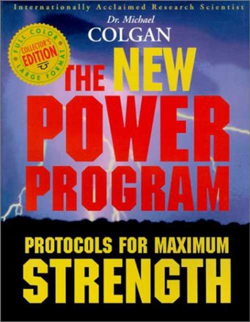 The New Power Program: Protocols for Maximum Strength