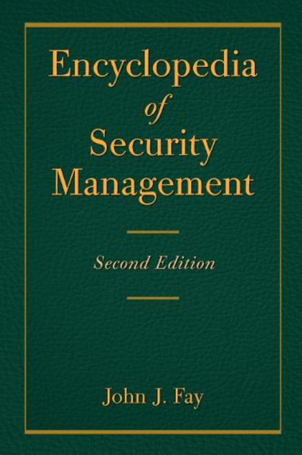 Encyclopedia of Security Management, Second Edition