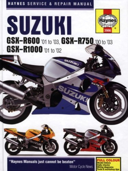 Suzuki GSX-R600 '01 to '03, GSX-R750 '00 to '03, GSX-R1000 '01-'02 (Haynes Service & Repair Manual)