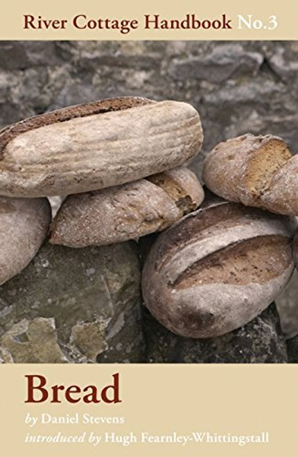 Bread (River Cottage Handbook) Bread (River Cottage Handbook)