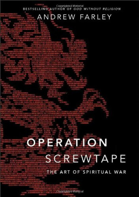 Operation Screwtape: The Art of Spiritual War