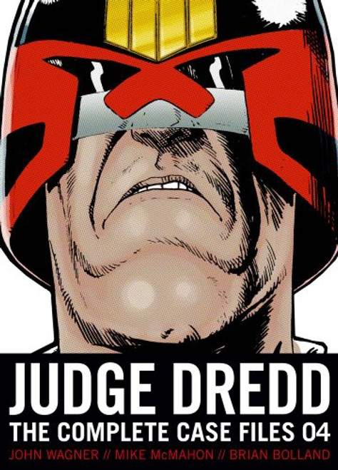 Judge Dredd: Complete Case Files 04