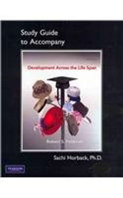 Study Guide for Development Across the Life Span Study Guide for Development Across the Life Span