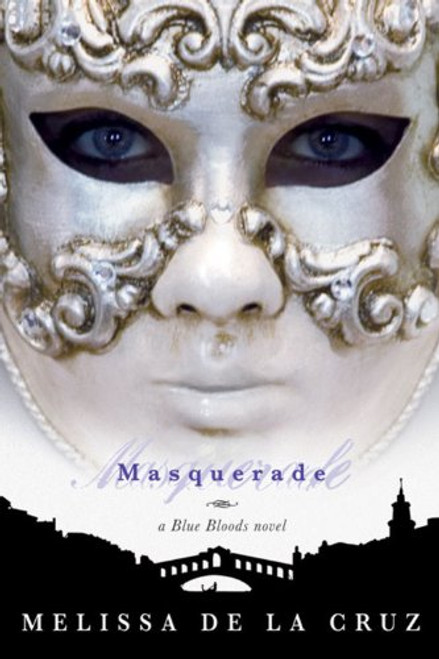 Masquerade (Blue Bloods, Book 2) Masquerade (Blue Bloods, Book 2)