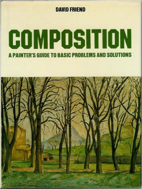 Composition: A Painter's Guide to Basic Problems and Solutions