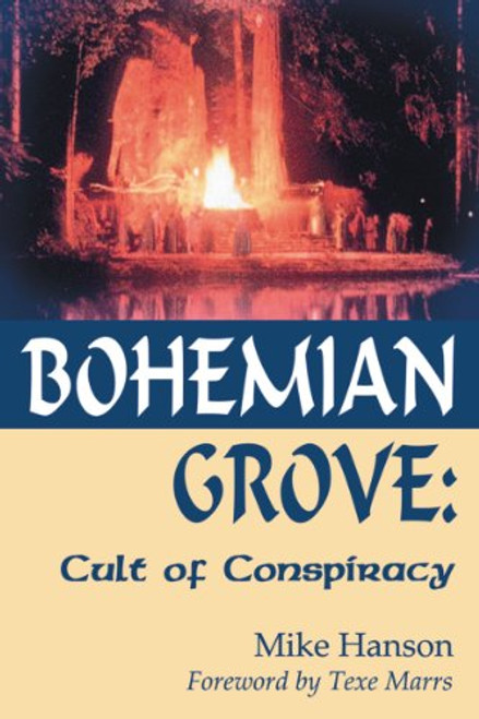 Bohemian Grove: Cult of Conspiracy