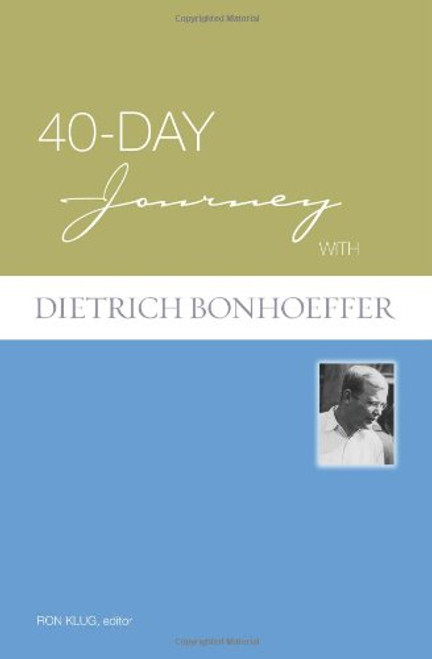 40-Day Journey with Dietrich Bonhoeffer