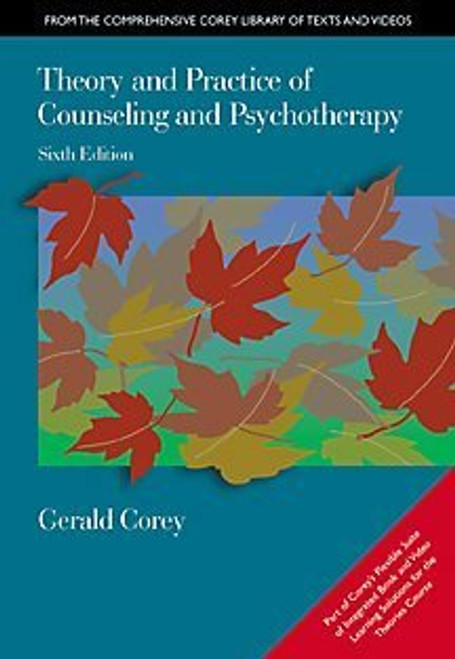 Theory and Practice of Counseling and Psychotherapy, Sixth Edition