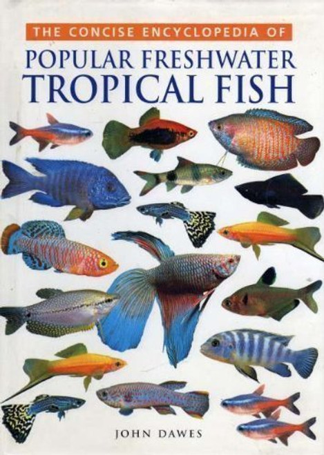 Tropical Fish (Concise Encyclopaedias)
