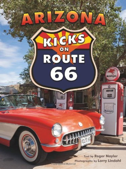 Arizona Kicks on Route 66