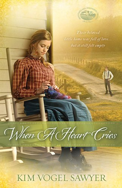 When A Heart Cries (Mountain Lake, Minnesota Trilogy)