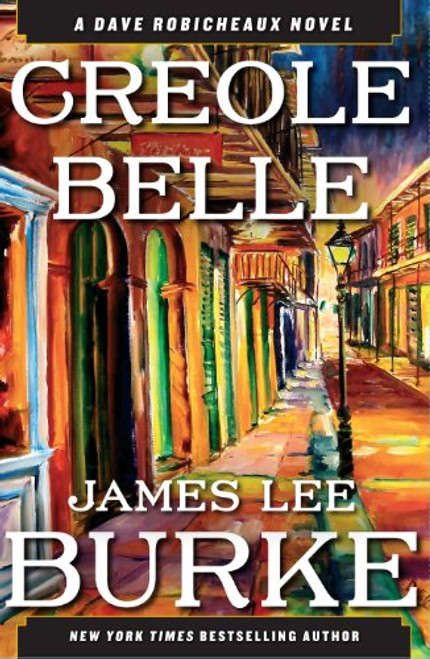 Creole Belle (A Dave Robicheaux Novel)
