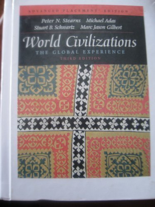 Advanced Placement Edition - World Civilizations: The Global Experience