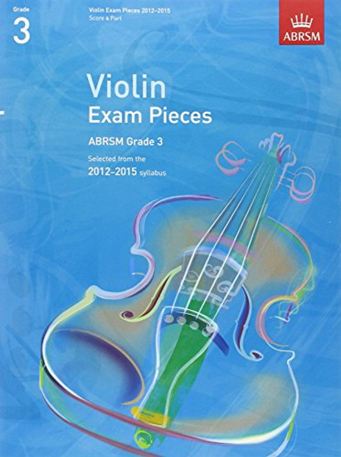 Violin Exam Pieces G 3 Score & Part (ABRSM Exam Pieces)