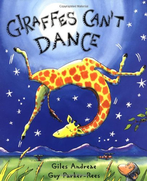 Giraffes Can't Dance Giraffes Can't Dance