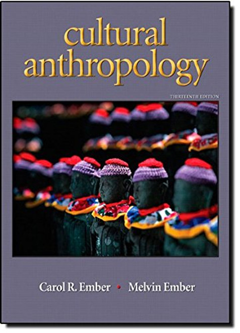 Cultural Anthropology (13th Edition)