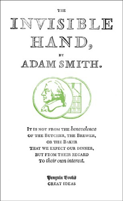 Great Ideas the Invisible Hand