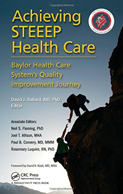 Achieving STEEEP Health Care: Baylor Health Care System's Quality Improvement Journey