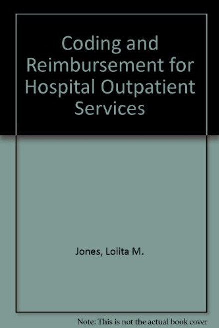 Coding and Reimbursement for Hospital Outpatient Services