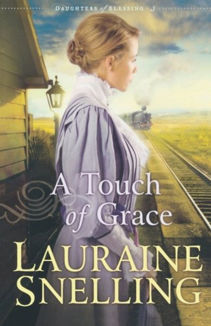 A Touch of Grace (Daughters of Blessing #3) A Touch of Grace (Daughters of Blessing #3)
