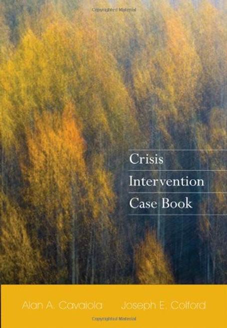 Crisis Intervention Case Book (HSE 225 Crisis Intervention) Crisis Intervention Case Book (HSE 225 Crisis Intervention)
