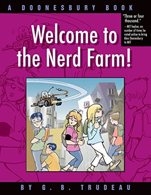 Welcome to the Nerd Farm! A Doonesbury Book
