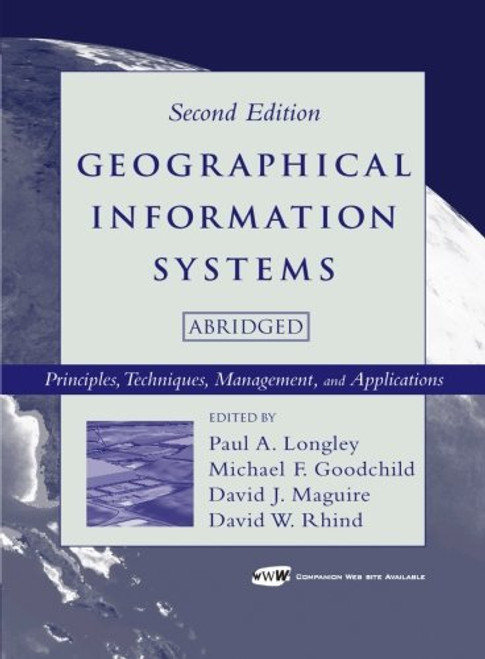 Geographical Information Systems: Principles, Techniques, Management and Applications
