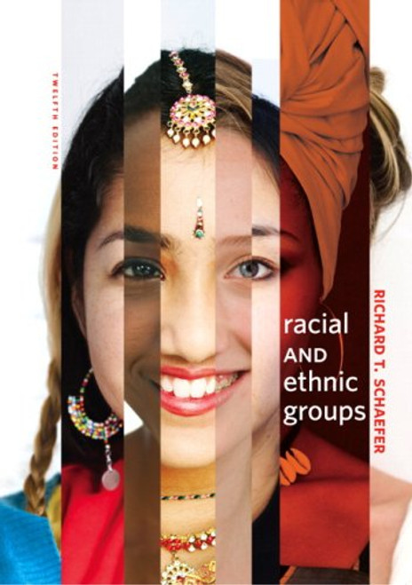 Racial and Ethnic Groups (12th Edition)
