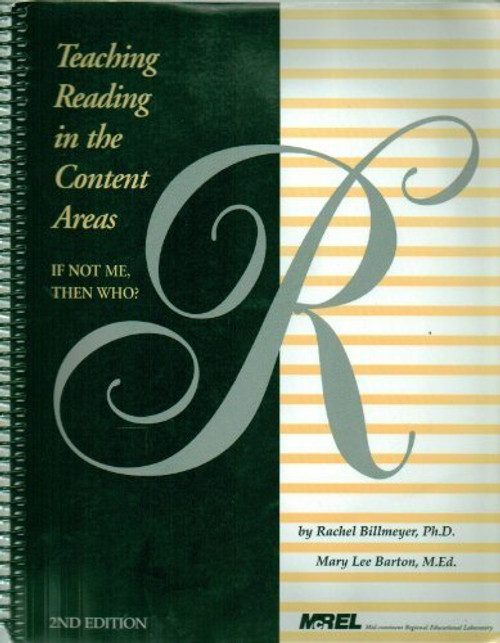 Teaching Reading in the Content Areas: If Not Me, Then Who?  2nd Edition