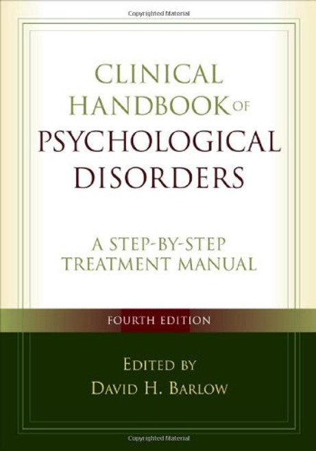Clinical Handbook of Psychological Disorders: A Step-by-Step Treatment Manual