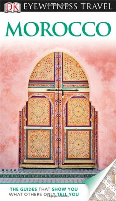 DK Eyewitness Travel Guide: Morocco