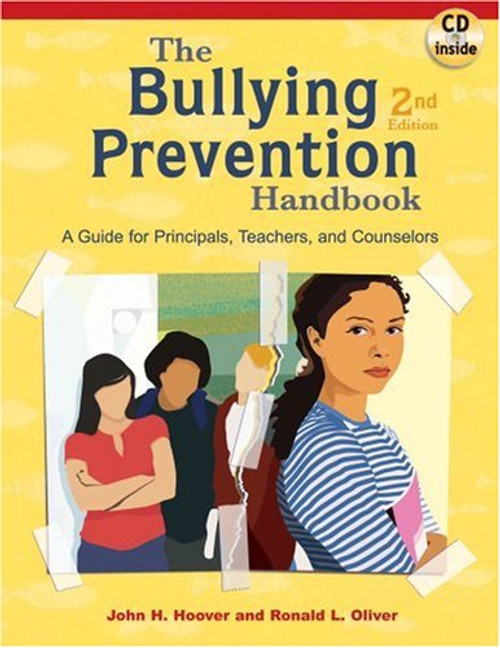 The Bullying Prevention Handbook: A Guide for Principals, Teachers, and Counselors