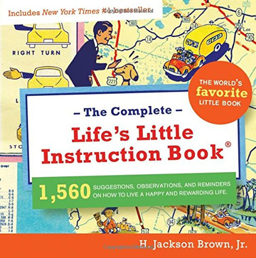 The Complete Life's Little Instruction Book