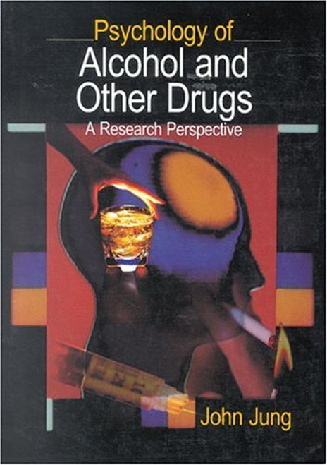 Psychology of Alcohol and Other Drugs: A Research Perspective