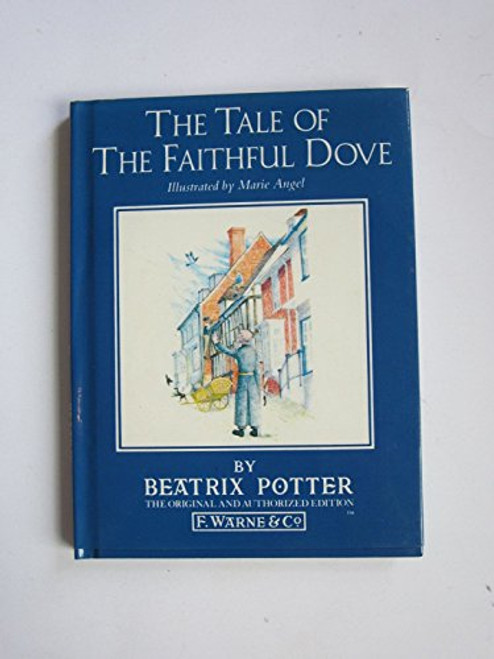 Tale of the Faithful Dove