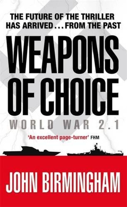 Weapons of Choice: World War 2.1