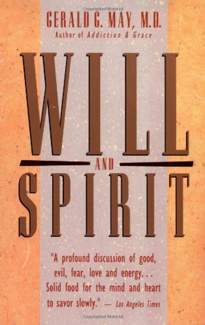 Will and Spirit: A Contemplative Psychology