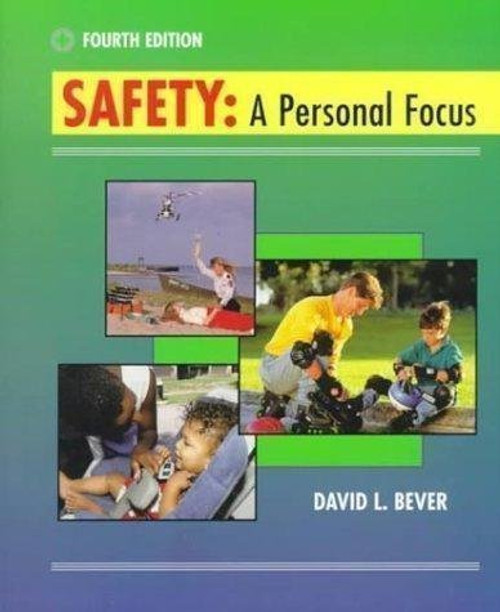 Safety: A Personal Focus with  PowerWeb: Health and Human Performance