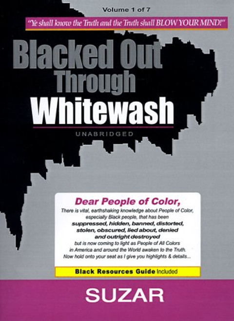 1: Blacked Out Through Whitewash: Exposing the Quantum Deception/Rediscovering and Recovering Suppressed Melanated