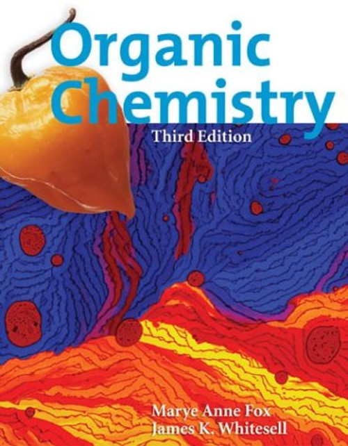 Organic Chemistry, Third Edition Organic Chemistry, Third Edition
