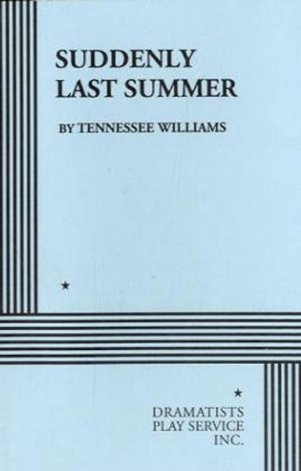 Suddenly Last Summer. Suddenly Last Summer.