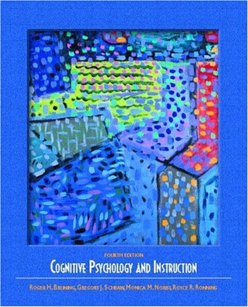 Cognitive Psychology and Instruction (4th Edition)