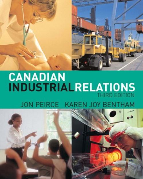 Canadian Industrial Relations (3rd Edition)