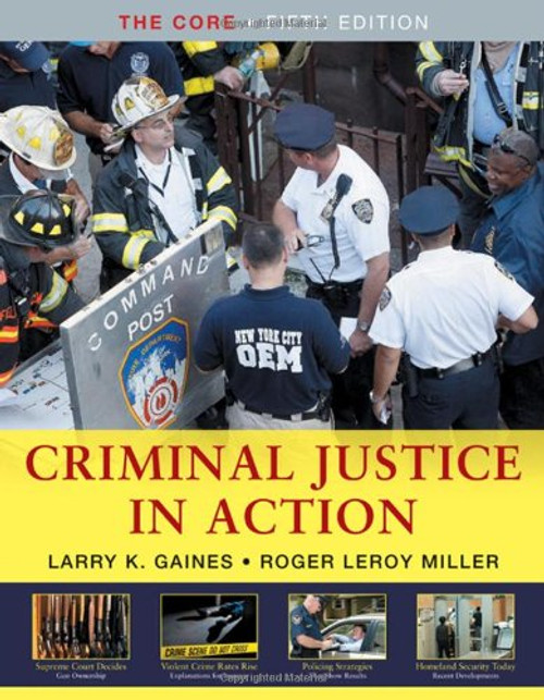 Criminal Justice in Action: The Core (Available Titles CengageNOW)